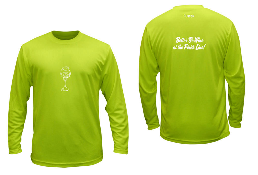 Unisex Reflective Long Sleeve Shirt - Better Be Wine - Front & Back - Lime Yellow