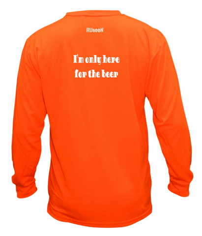 Unisex Reflective Long Sleeve Shirt - I'm Only Here For The Beer - Back - Orange