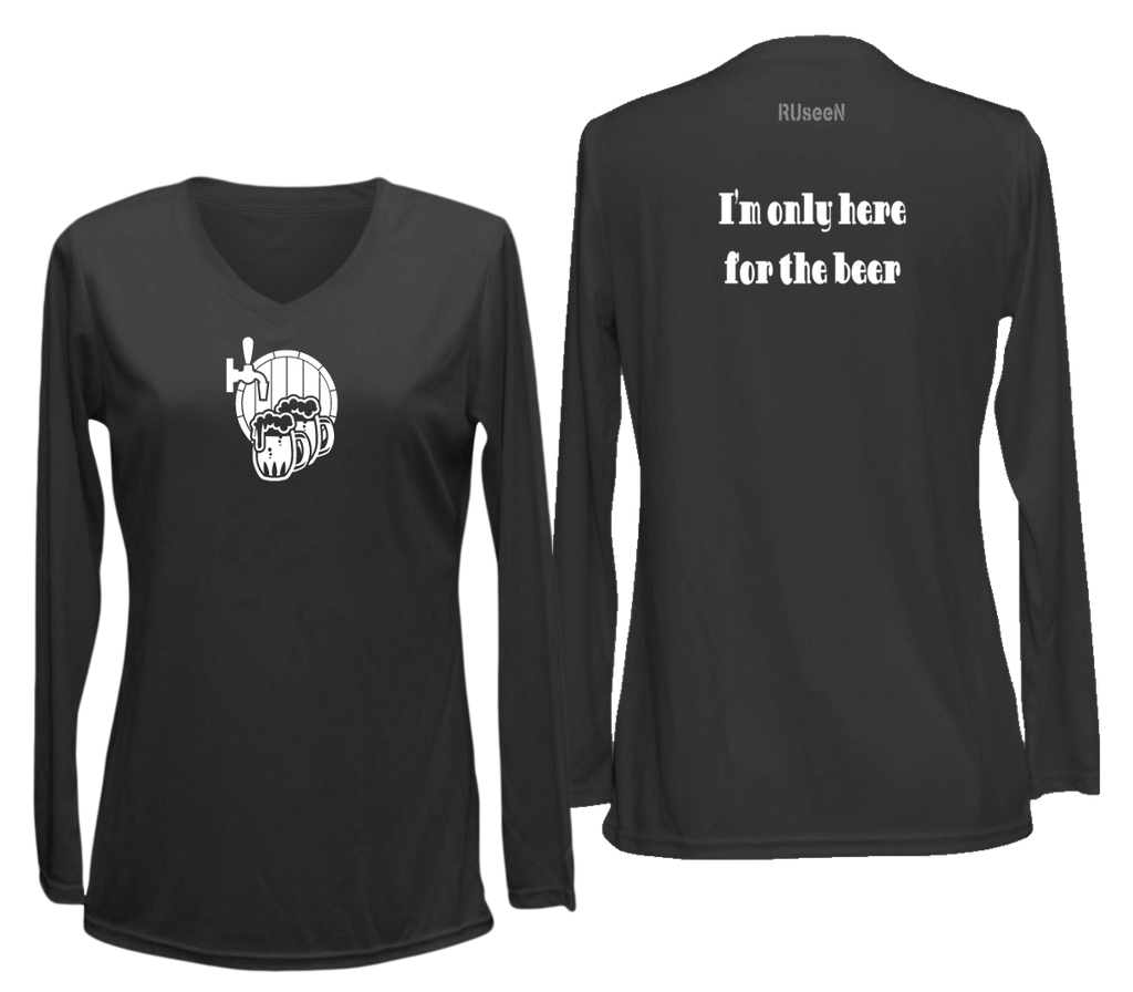 Women's Reflective Long Sleeve Shirt - I'm Only Here For The Beer - Front & Back - Black