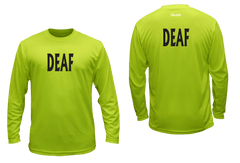 Unisex DEAF Long Sleeve Shirt - Reflective or Black Text