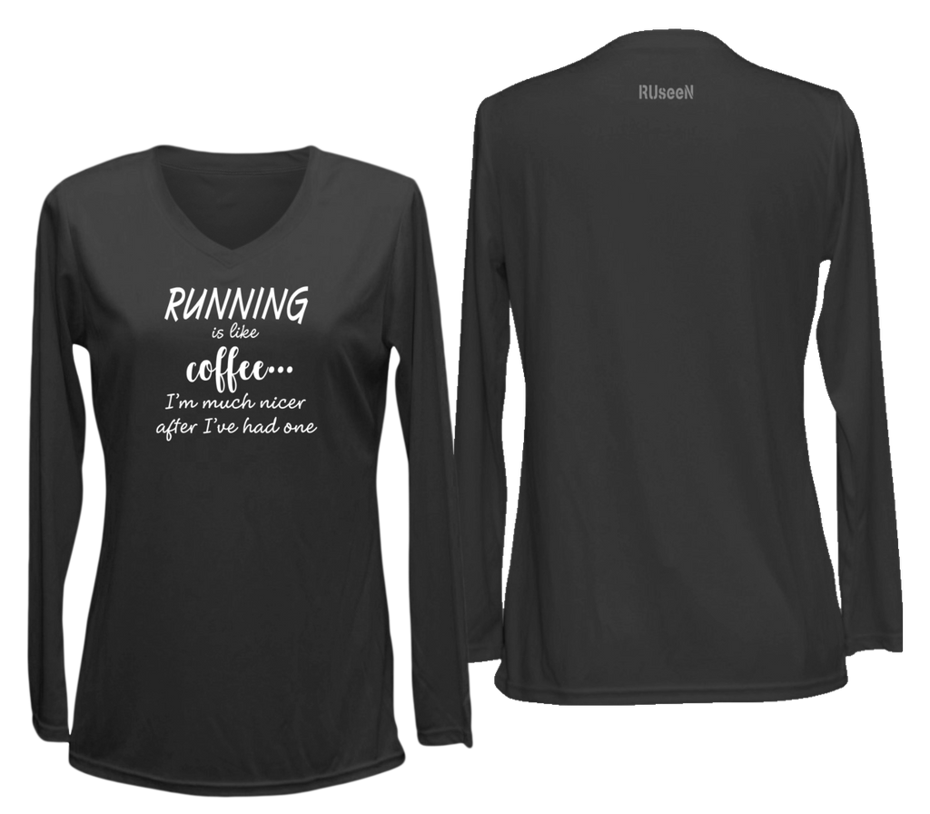 WOMEN'S REFLECTIVE LONG SLEEVE SHIRT – RUNNING IS LIKE COFFEE – Front & Back - Black
